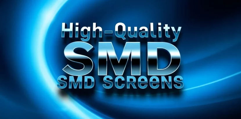 High-quality SMD screens