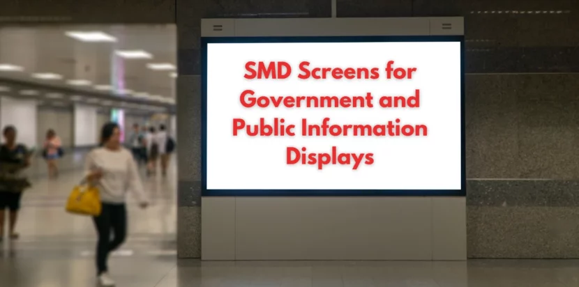 SMD Screens for Public Information Displays