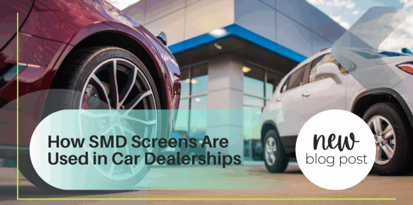 How SMD Screens Are Used in Car Dealerships