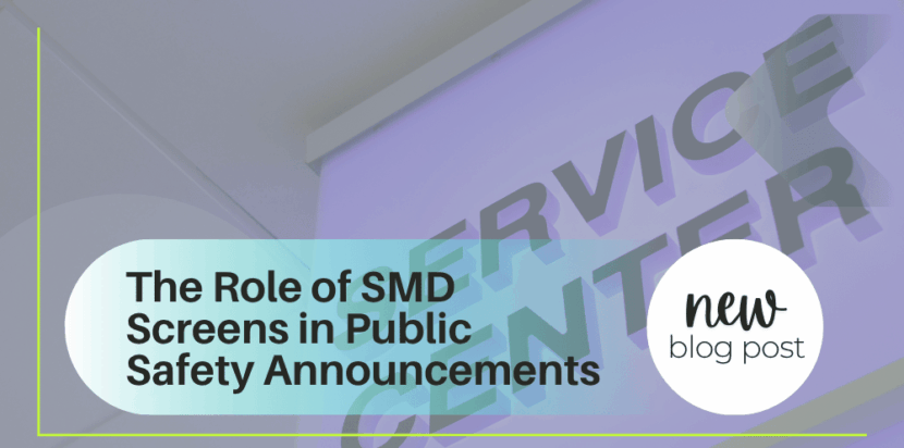 The Role of SMD Screens in Public Safety Announcements