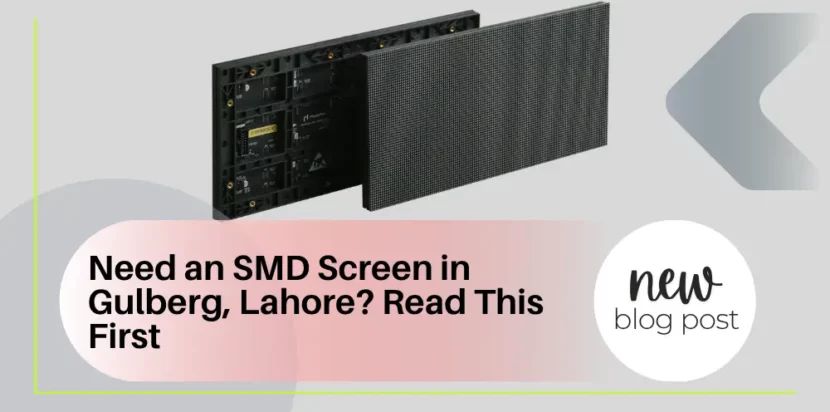 SMD Screen in Gulberg