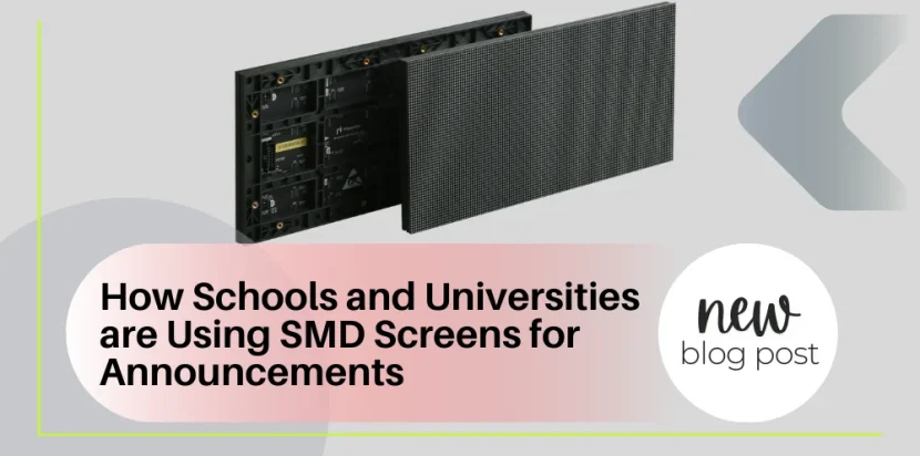 SMD screens for announcements